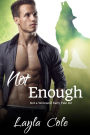 Not Enough