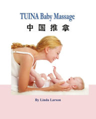 Title: TUINA Baby Massage, Author: Linda Larson