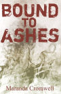 Bound to Ashes [Book 1 of The Altered Sequence]