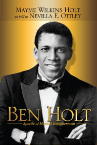 Title: Ben Holt, Author: Mayme Wilkins Holt