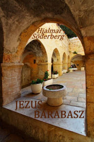 Title: Jezus Barabasz, Author: Hjalmar S?derberg