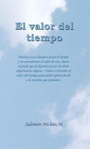 Title: El valor del tiempo, Author: Salomon Michan Sr