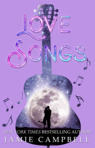 Title: Love Songs, Author: Jamie Campbell
