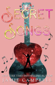 Title: Secret Songs, Author: Jamie Campbell