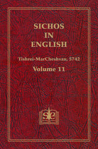 Title: Sichos In English, Volume 11: Tishrei-MarCheshvan, 5742, Author: Sichos In English