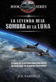 Title: La Leyenda de la Sombra de la Luna, Author: Joe Barfield