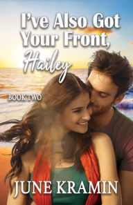 Title: I've Also Got Your Front, Hailey, Author: June Kramin