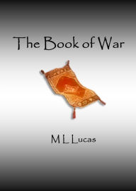 Title: The Book of War, Author: M L Lucas