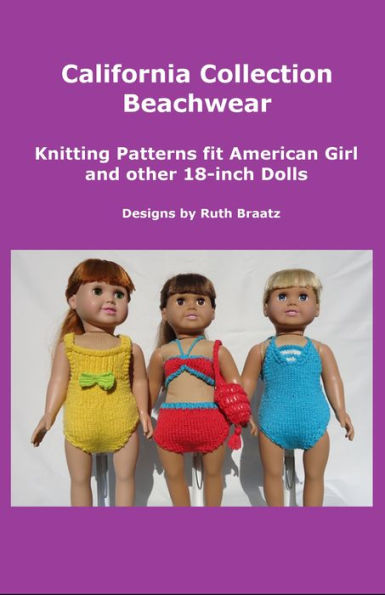 California Collection Beachwear, Knitting Patterns fit American Girl and other 18-Inch Dolls