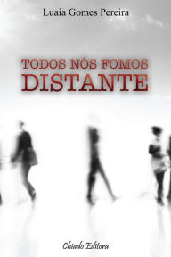 Title: Todos Nós Fomos Distante, Author: Msgr. Kevin Sullivan