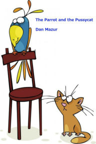 Title: The Parrot and the Pussycat, Author: Dan Mazur