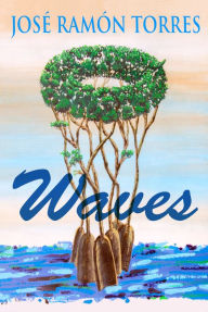 Title: Waves, Author: José Ramón Torres