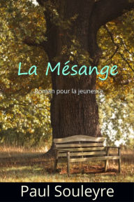 Title: La Mésange, Author: Paul Souleyre