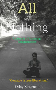 Title: All and Nothing, Author: Oday La Kingsavanh