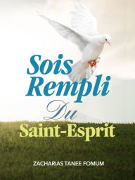 Title: Sois Rempli du Saint-Esprit, Author: Zacharias Tanee Fomum
