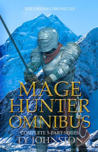 Title: Mage Hunter Omnibus, Author: Ty Johnston