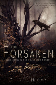 Title: The Forsaken, Author: C.J. Hart