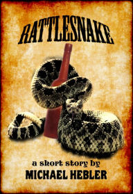 Title: Rattlesnake, Author: Michael Hebler