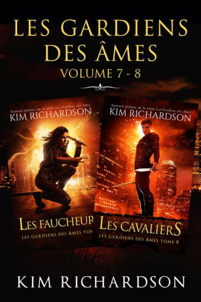 Les gardiens des âmes: Volume 7 - 8