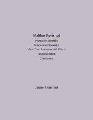 Title: Malthusianism Revised, Author: James Constant