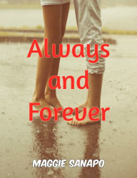 Title: Forever and Always, Author: Maggie Sanapo