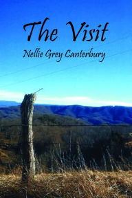 Title: The Visit, Author: Nellie Gray Canterbury