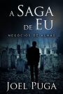 A Saga de Eu - Negócios de Almas