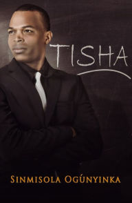 Title: Tisha, Author: Sinmisola Ogunyinka