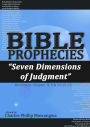 Bible Prophecies: Seven Dimensions of Judgment