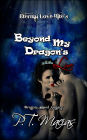Beyond My Dragon's Love, Eternal Love Bite's, Dragon Blood Legacy