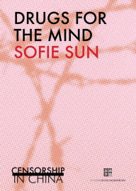 Title: Drugs for the mind, Author: Sofie Sun