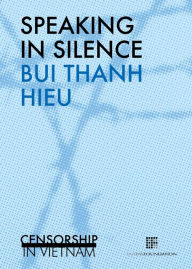 Title: Speaking in silence, Author: Bui Thanh Hieu
