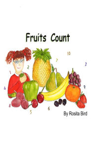 Title: Fruits Count, Author: Rosita Bird