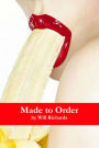 Made to Order