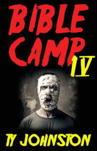 Title: Bible Camp 4, Author: Ty Johnston