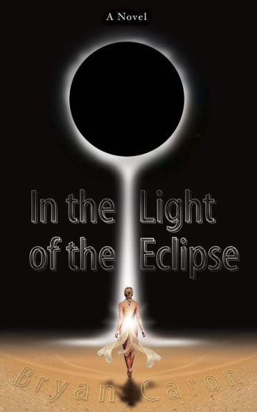 In the Light of the Eclipse
