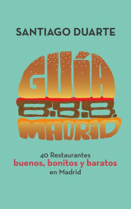 Title: Guía B.B.B. Madrid, Author: Santiago Duarte