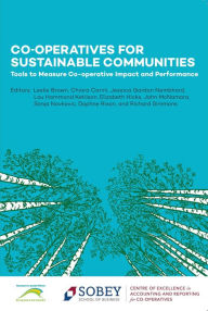 Title: Co-operatives for Sustainable Communities, Author: Measuring the Co-operative Difference Research Network