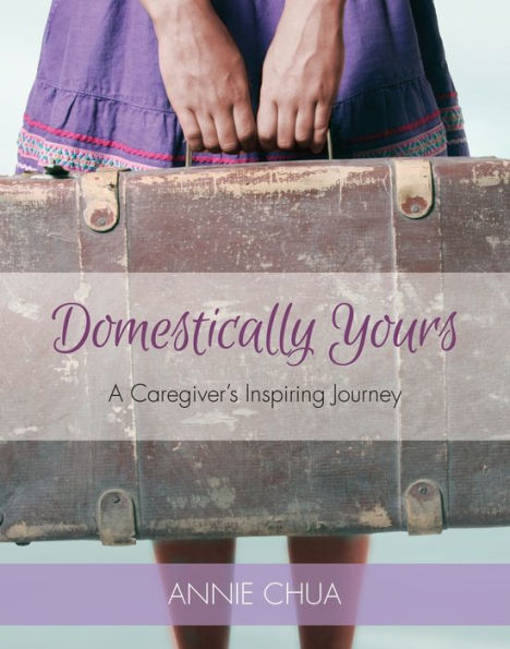 Domestically Yours: A Caregiver's Inspiring Journey
