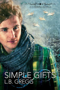 Title: Simple Gifts, Author: L.B. Gregg