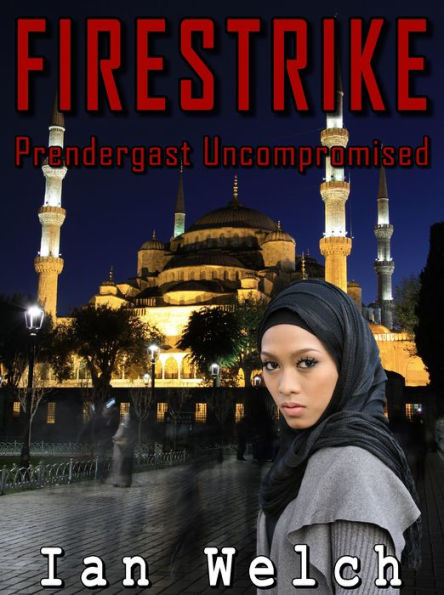 Firestrike: Prendergast Uncompromised