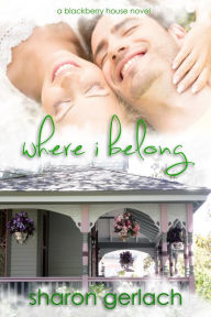 Title: Where I Belong, Author: Sharon Gerlach