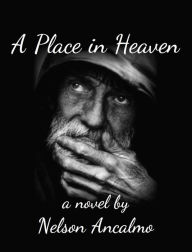 Title: A Place in Heaven, Author: Nelson Ancalmo