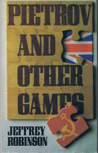 Title: Pietrov And Other Games, Author: Jeffrey Robinson