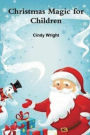 Christmas Magic for Children