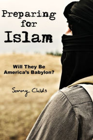 Title: Preparing for Islam, Author: Sonny Childs