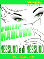 Philip Marlowe: Nessuno è di nessuno