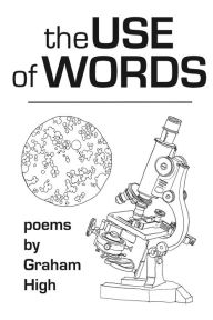 Title: The Use of Words, Author: Graham High