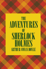 Title: The Adventures of Sherlock Holmes (NOOK Edition), Author: Arthur Conan Doyle