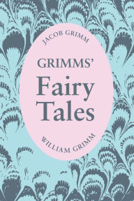 Grimms' Fairy Tales (NOOK Edition)